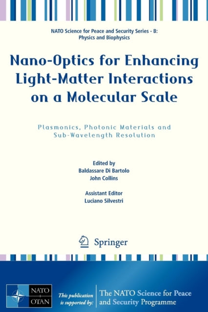 Nano-Optics for Enhancing Light-Matter Interactions on a Molecular Scale: Plasmonics, Photonic Materials and Sub-Wavelength Resolution