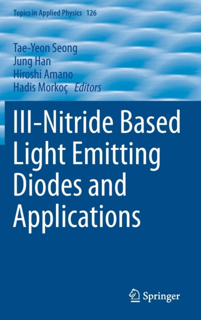 III-Nitride Based Light Emitting Diodes and