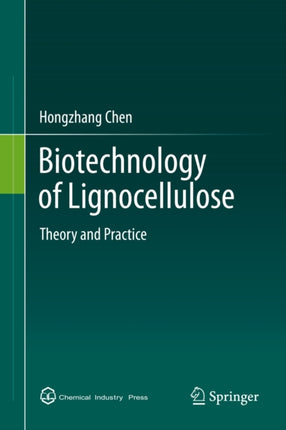 Biotechnology of Lignocellulose: Theory and
