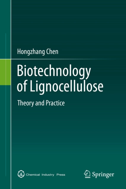 Biotechnology of Lignocellulose: Theory and