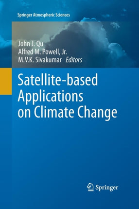 Satellite-based Applications on Climate Change
