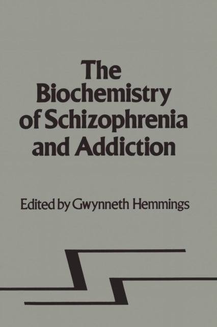 Biochemistry of Schizophrenia and Addiction: In Search of a Common Factor