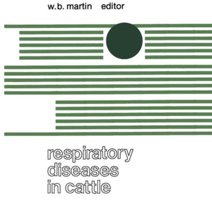 Respiratory Diseases in Cattle: A Seminar in the EEC Programme of Coordination of Research on Beef Production held at Edinburgh, November 8–10, 1977