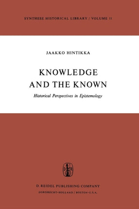 Knowledge and the Known: Historical Perspectives in Epistemology