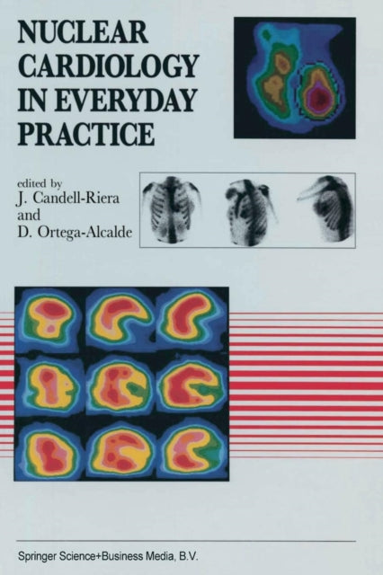Nuclear Cardiology in Everyday Practice
