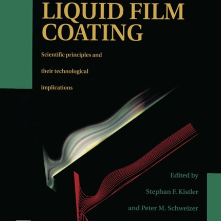Liquid Film Coating: Scientific principles and their technological implications