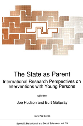 The State as Parent: International Research Perspectives on Interventions with Young Persons