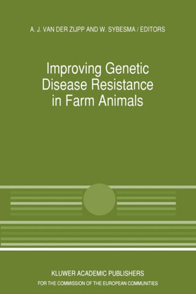 Improving Genetic Disease Resistance in Farm Animals: A Seminar in the Community Programme for the Coordination of Agricultural Research, held in Brussels, Belgium, 8–9 November 1988