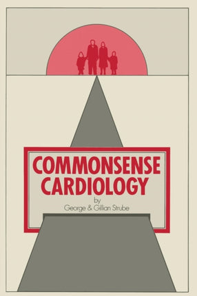 Commonsense Cardiology
