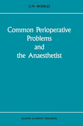 Common Perioperative Problems and the Anaesthetist