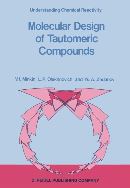 Molecular Design of Tautomeric Compounds