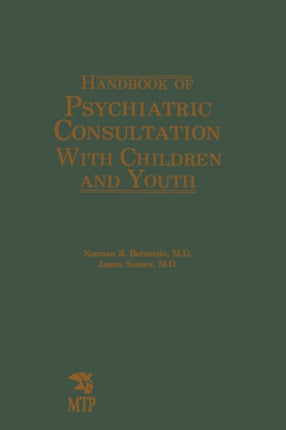 Handbook of Psychiatric Consultation with Children and Youth