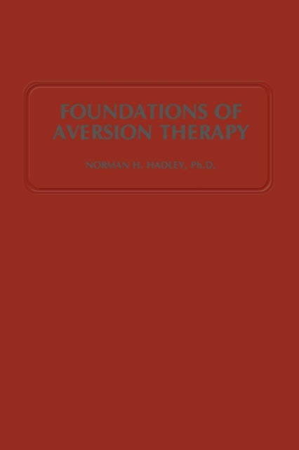 Foundations of Aversion Therapy