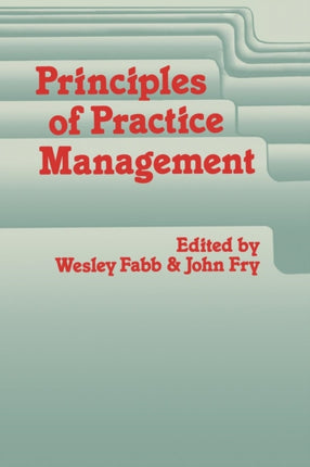 Principles of Practice Management: In Primary Care