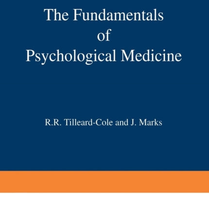 The Fundamentals of Psychological Medicine