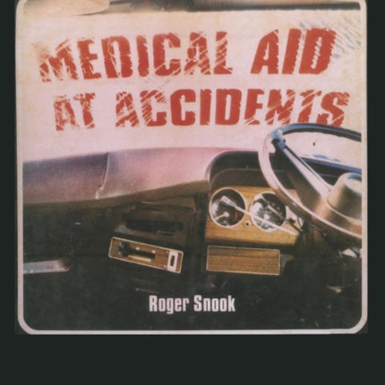 Medical Aid at Accidents