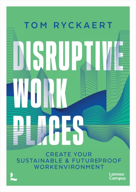 Disruptive Workplaces