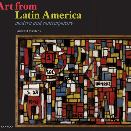 Art from Latin America: Modern and Contemporary