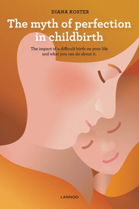 Myth of Perfection in Childbirth