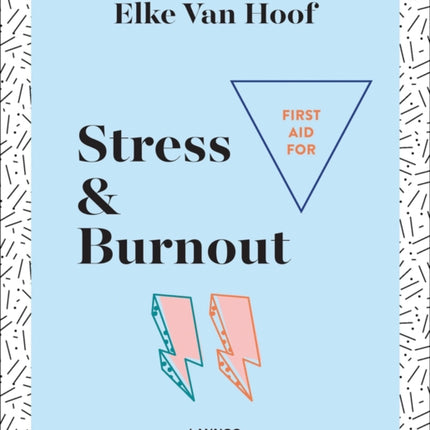 First Aid for Stress & Burnout