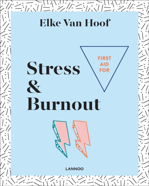 First Aid for Stress & Burnout