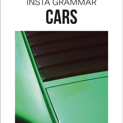 Insta Grammar: Cars