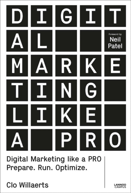 Digital Marketing like a PRO: Prepare. Run. Optimize.