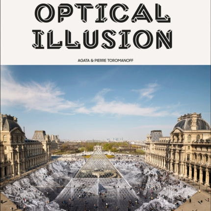 The Art of Optical Illusion