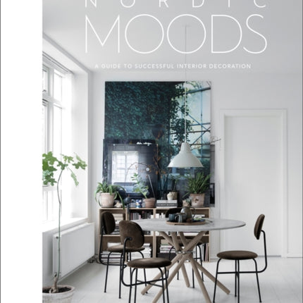 Nordic Moods: A Guide to Successful Interior