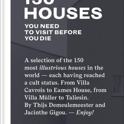 150 Houses You Need to Visit Before You Die