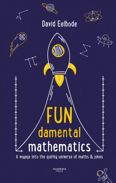 FUNdamental Mathematics: A voyage into the quirky universe of maths & jokes