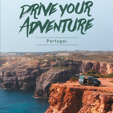 Drive Your Adventure Portugal