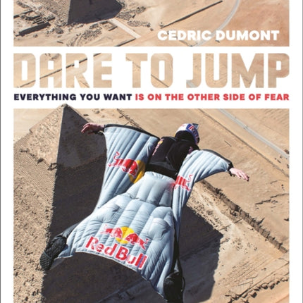 Dare to Jump: Everything You Want is on the other Side of Fear