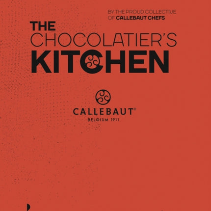 The Chocolatier’s Kitchen: recipe book