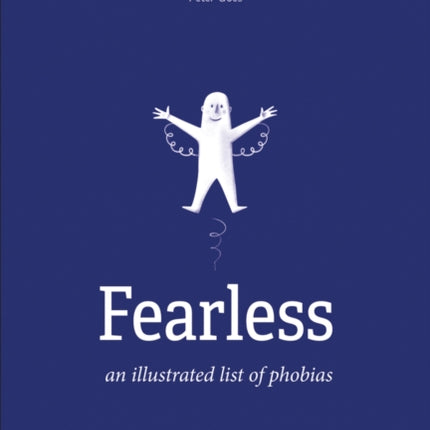 Fearless: An Illustrated List of Phobias