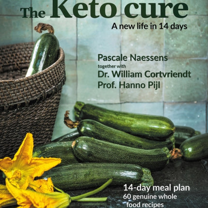 The Keto Cure: A New Life in 14 Days