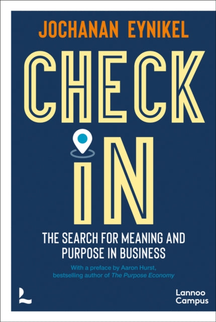 Check-In: The Search for Meaning and Purpose in Business