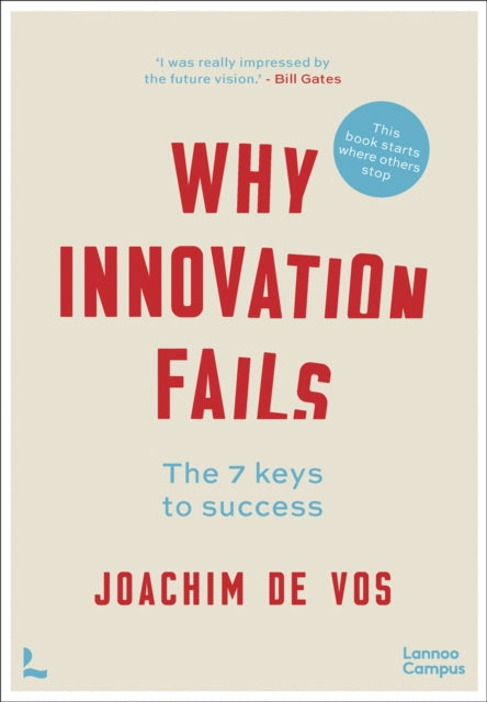 Why Innovation Fails: The 7 Keys to Success