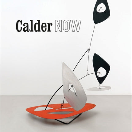 Calder Now