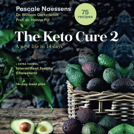 The Keto Cure 2: A New Life in 14 Days