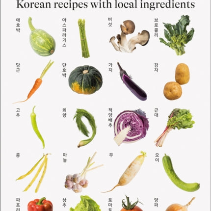 Taste Korea: Korean Recipes With Local Ingredients