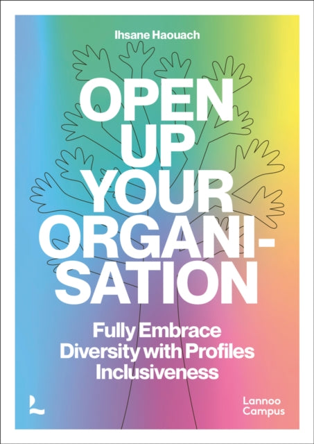 Open up Your Organisation: Fully Embrace Diversity with Profiles Inclusiveness