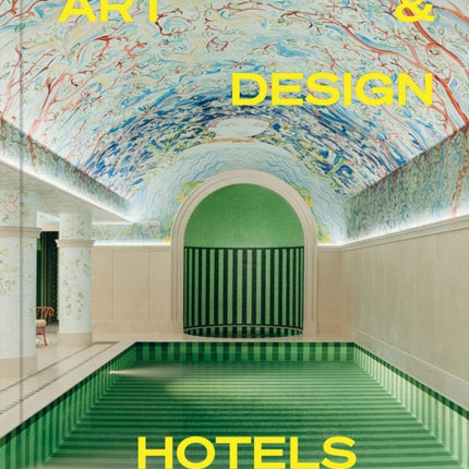 The Worlds Best Art and Design Hotels