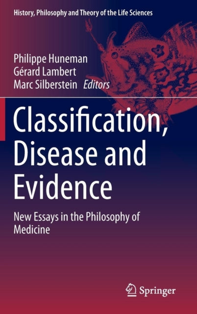 Classification, Disease and Evidence: New Essays