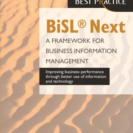 BiSL Next  A Framework for Business Information Management