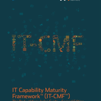 IT Capability Maturity FrameworkTM ITCMfTM