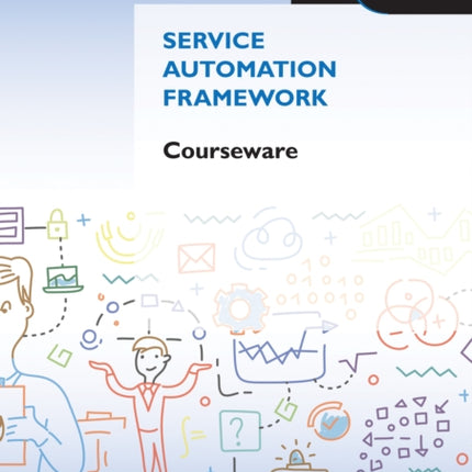 SERVICE AUTOMATION FOUNDATION COURSEWARE