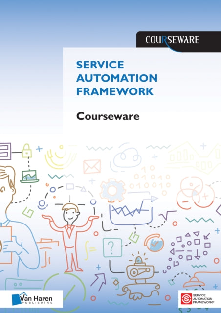 SERVICE AUTOMATION FOUNDATION COURSEWARE