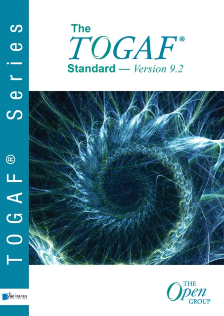 The TOGAF ® Standard, Version 9.2