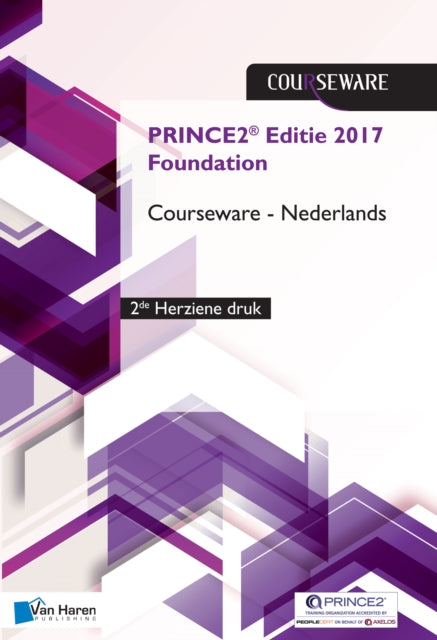 PRINCE2 R Editie 2017 Foundation Courseware Nederlands  2de herziene druk